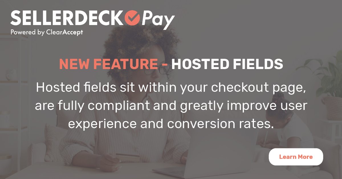 Sellerdeck Pay by ClearAccept - Payment processing for ecommerce websites.